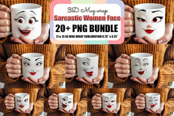 Download Sarcastic Women Face 3D Mug Wrap Bundle - Bundle Collection